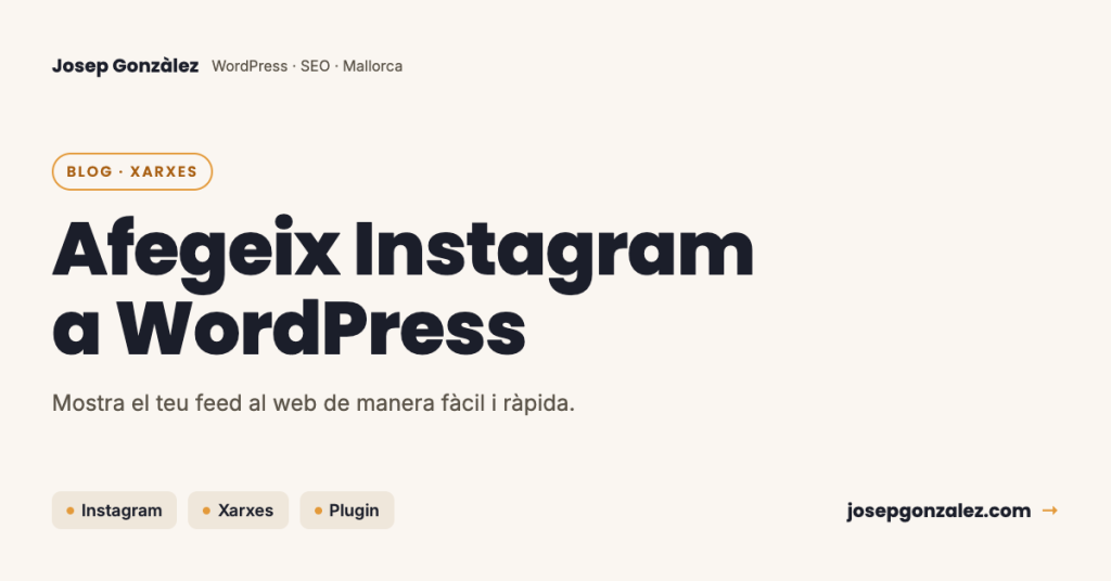 Com afegir Instagram a WordPress de manera fàcil i ràpida