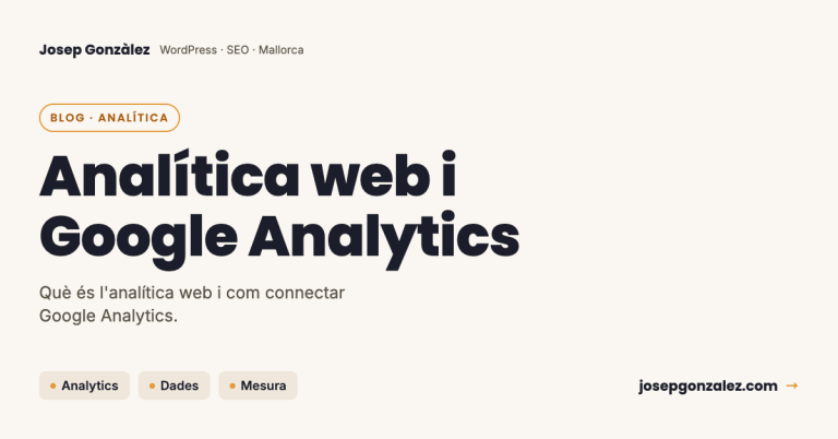 Què és l'Analítica Web i com connectar Google Analytics