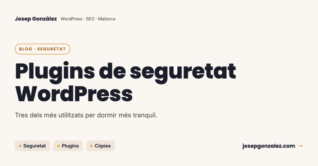 3 plugins de seguretat per a WordPress per estar més tranquil